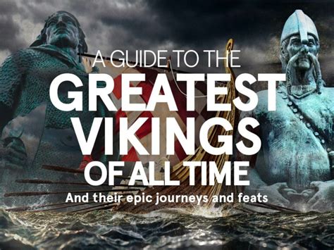 The 33 Greatest & Most Famous Vikings in History (Ranked).